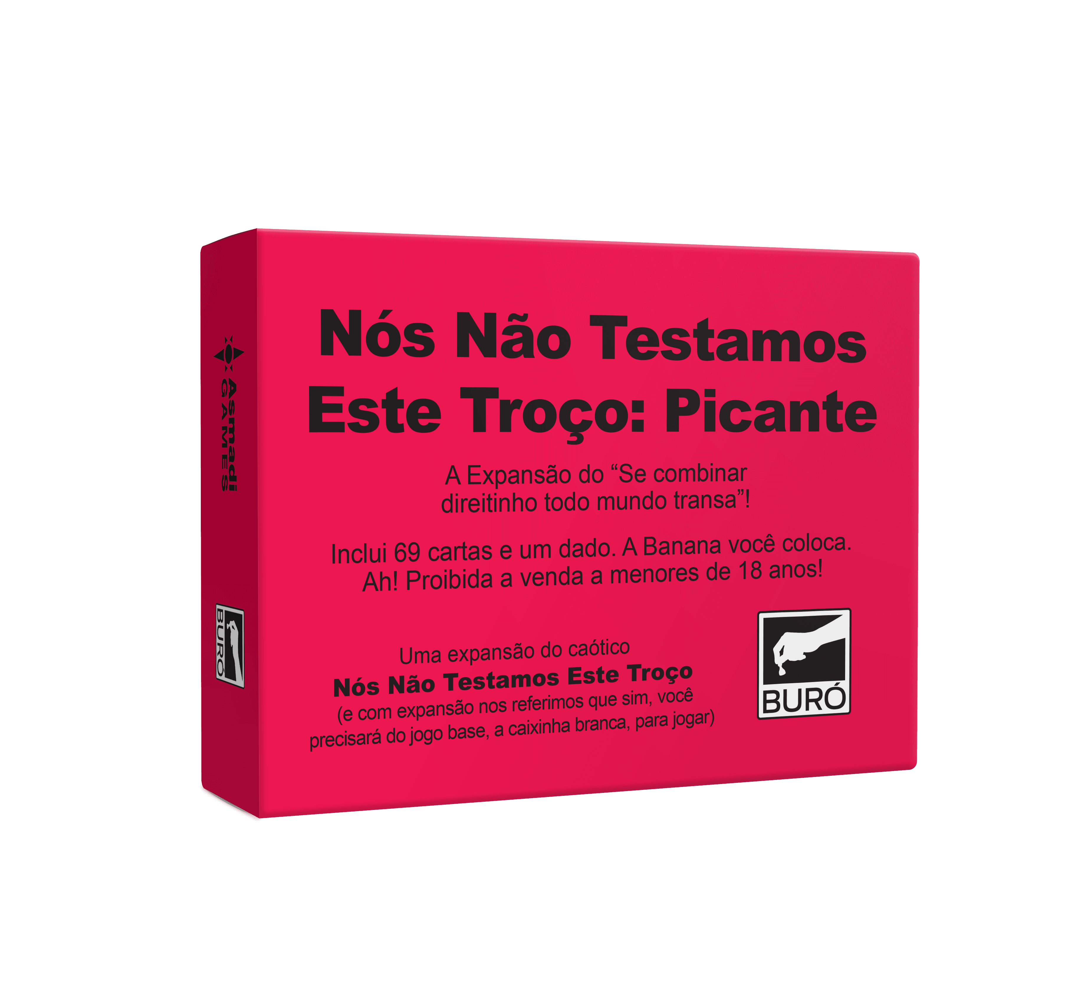 Nós Não Testamos Este Troço – Buró